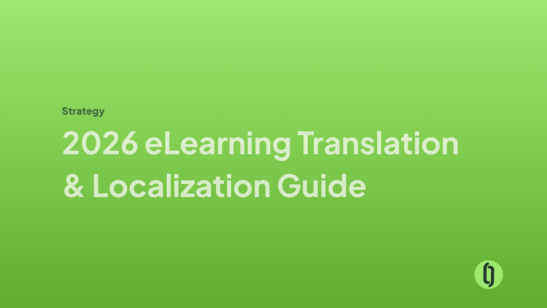 2026 eLearning Translation & Localization Guide