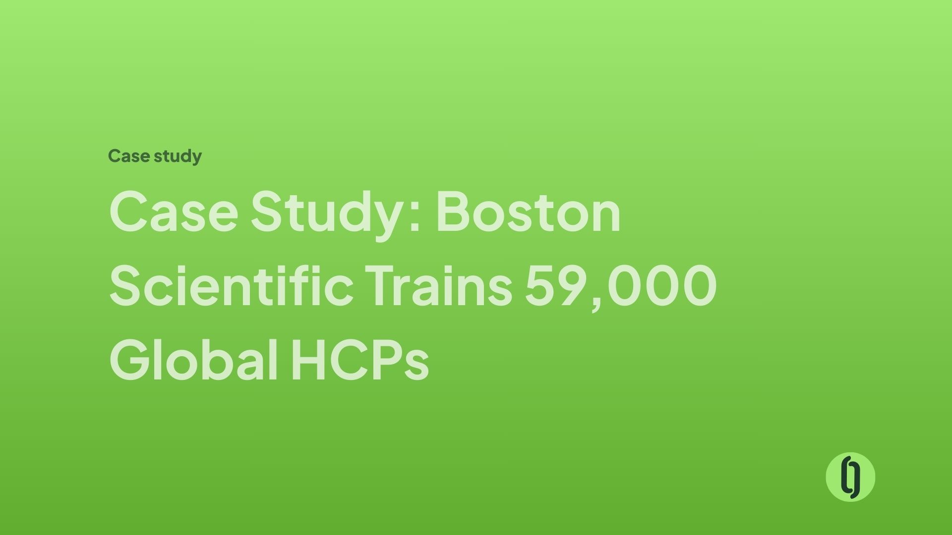 Case Study: Boston Scientific Trains 59,000 Global HCPs